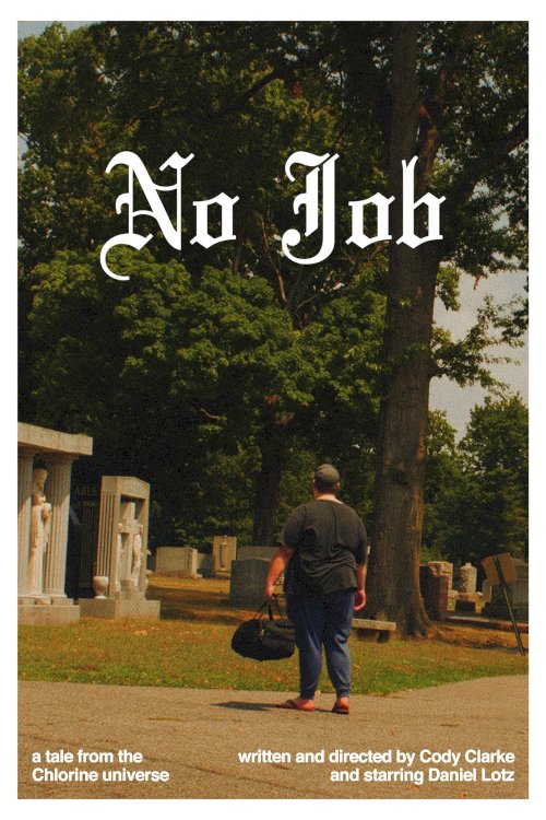 No Job - Movie Poster No Job - Movie Poster