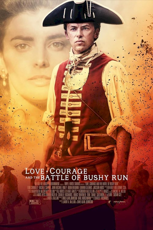 Love, Courage and the Battle of Bushy Run - Movie Poster Love, Courage and the Battle of Bushy Run - Movie Poster