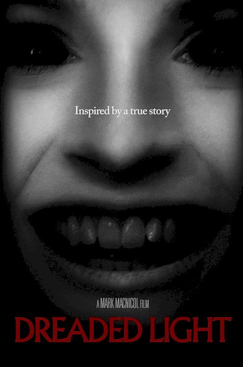 Dreaded Light - Movie Poster Dreaded Light - Movie Poster