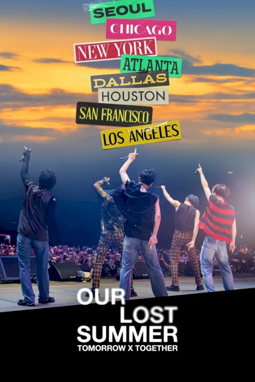 TOMORROW X TOGETHER: OUR LOST SUMMER - Movie Poster TOMORROW X TOGETHER: OUR LOST SUMMER - Movie Poster