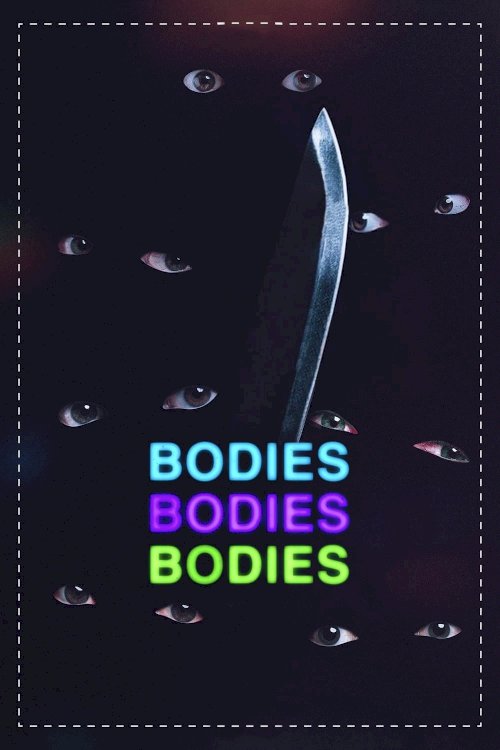 Bodies Bodies Bodies - Movie Poster Bodies Bodies Bodies - Movie Poster