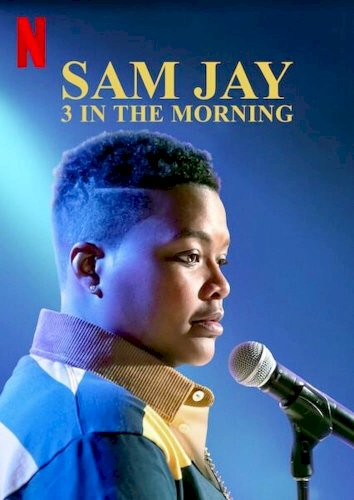 Sam Jay: 3 in the Morning - Movie Poster Sam Jay: 3 in the Morning - Movie Poster