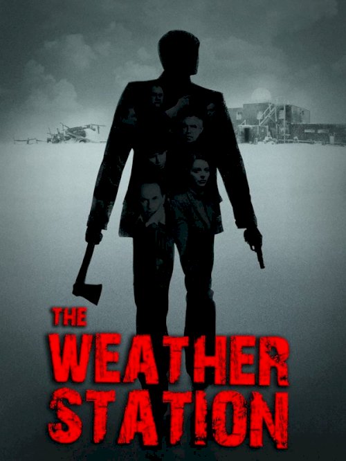 The Weather Station - Movie Poster The Weather Station - Movie Poster