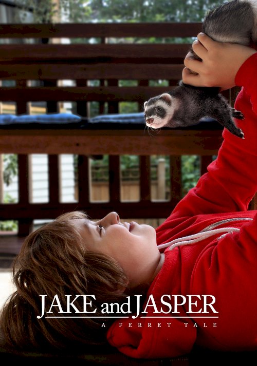 Jake and Jasper: A Ferret Tale - Movie Poster