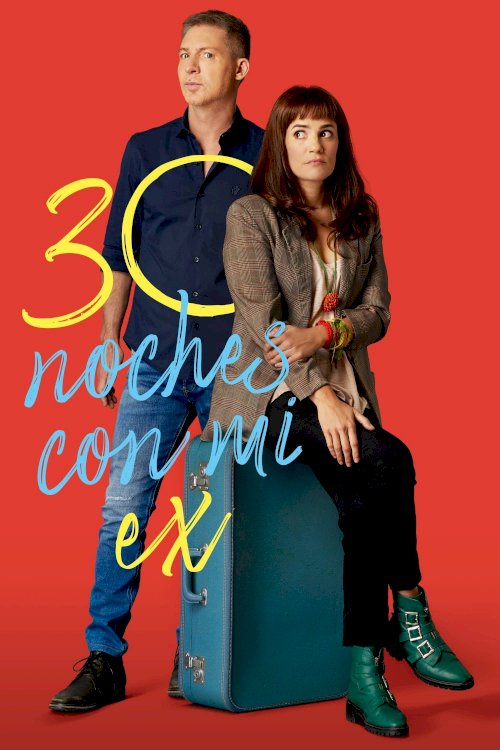 30 Nights with My Ex - Movie Poster