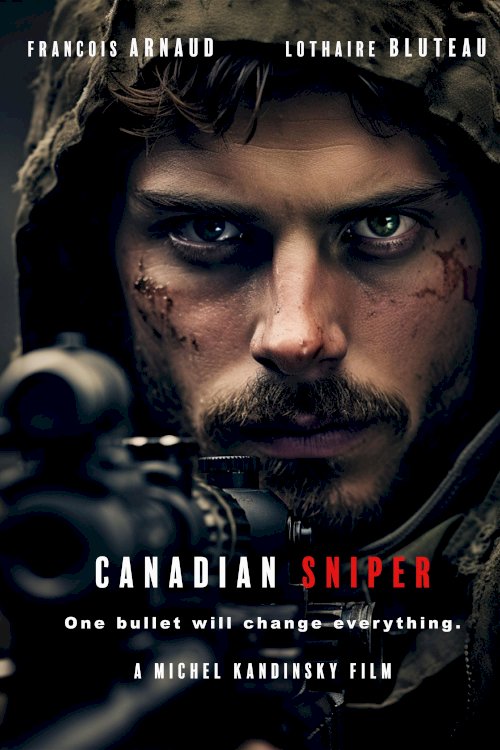 Canadian, Sniper - Movie Poster Canadian, Sniper - Movie Poster