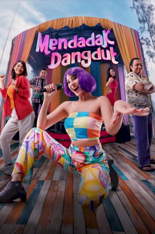 Mendadak Dangdut - Movie Poster Mendadak Dangdut - Movie Poster