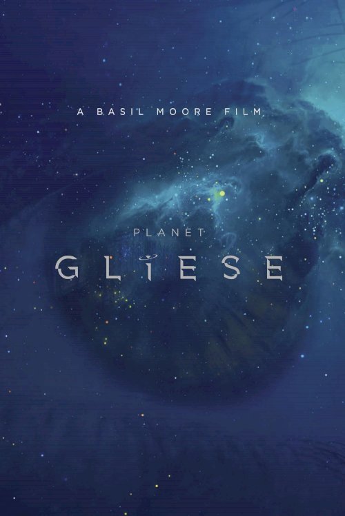 Planet Gliese - Movie Poster Planet Gliese - Movie Poster