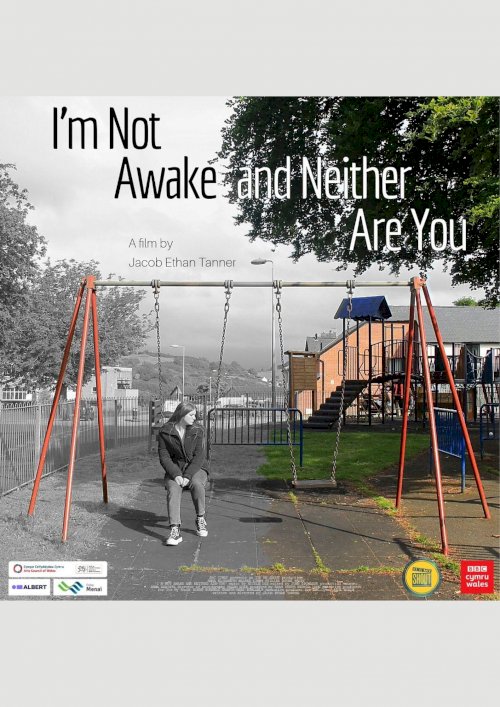 I'm Not Awake and Neither Are You - Movie Poster I'm Not Awake and Neither Are You - Movie Poster