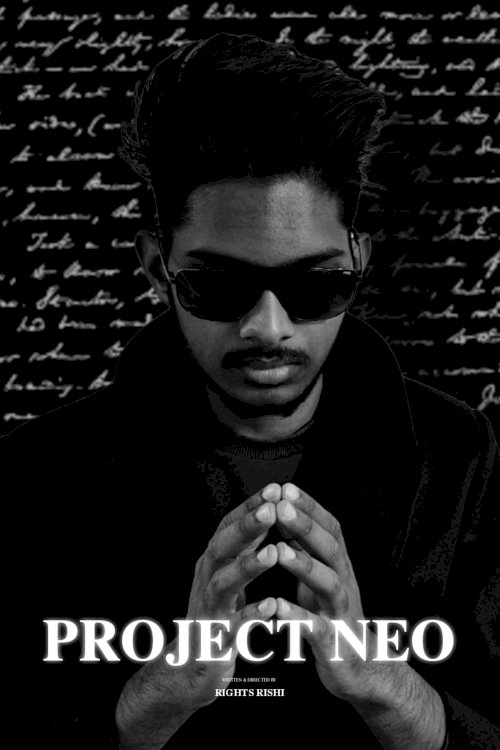 Project NEO - Movie Poster Project NEO - Movie Poster