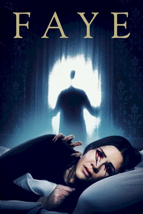 Faye - Movie Poster Faye - Movie Poster