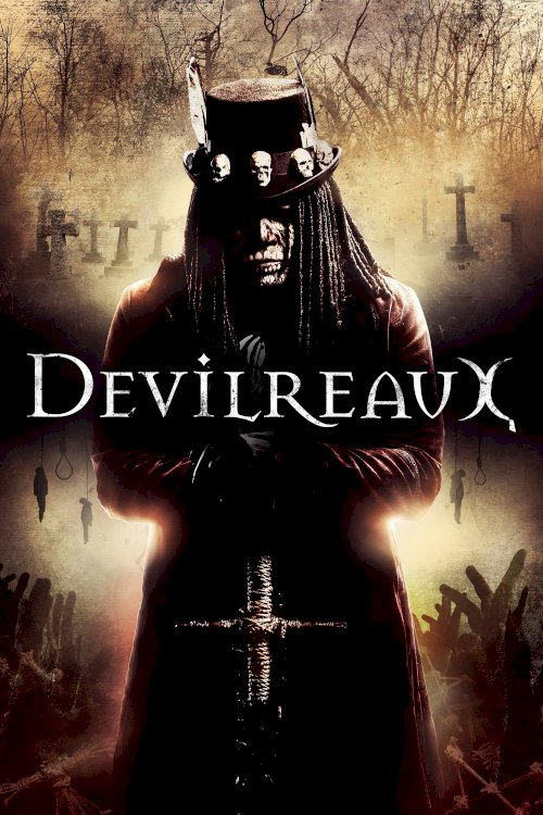 Devilreaux - Movie Poster Devilreaux - Movie Poster