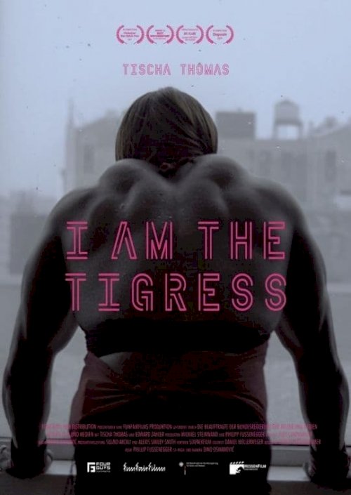 I Am the Tigress - Movie Poster I Am the Tigress - Movie Poster