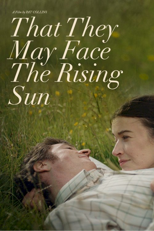 That They May Face the Rising Sun - Movie Poster That They May Face the Rising Sun - Movie Poster