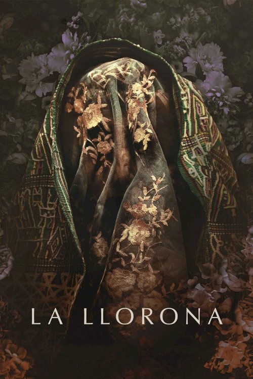 La Llorona - Movie Poster La Llorona - Movie Poster