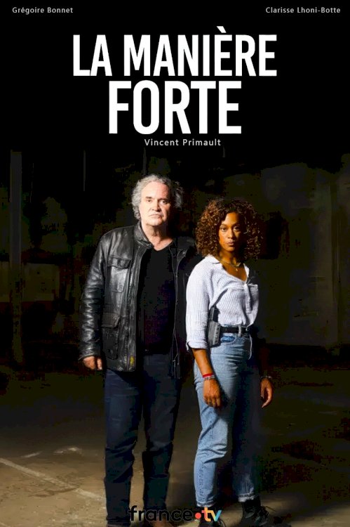 La Manière forte - Movie Poster