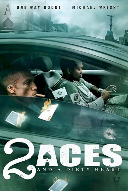 2 Aces and a Dirty Heart - Movie Poster