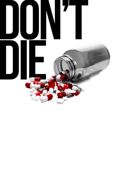 Don't Die - Movie Poster Don't Die - Movie Poster