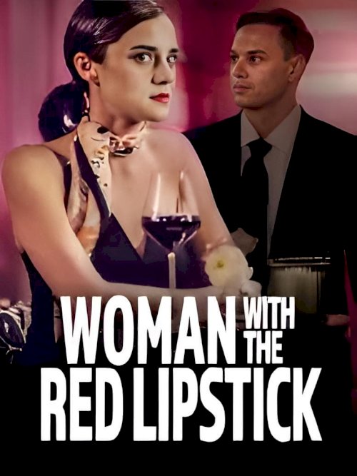 Woman with the Red Lipstick - Movie Poster