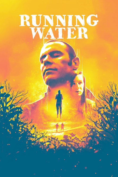 Running Water - Movie Poster Running Water - Movie Poster