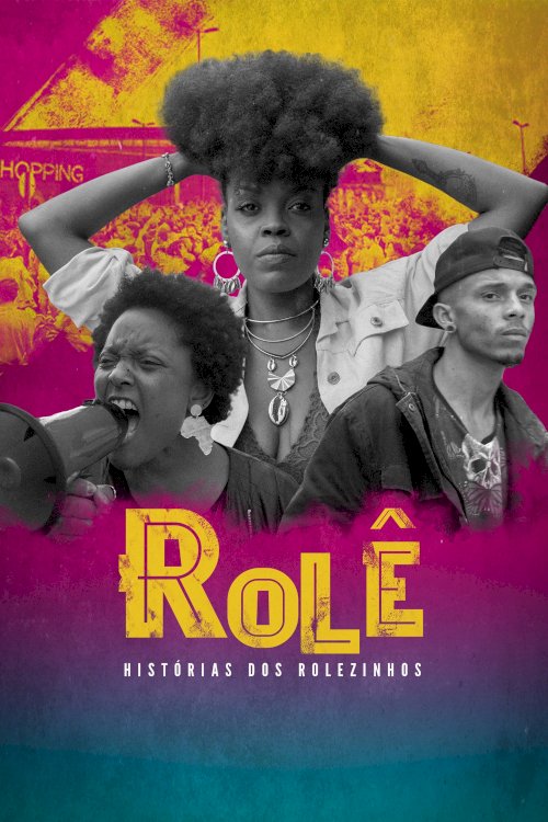 Rolê - Stories of Brazilian Protests in Malls - Movie Poster Rolê - Stories of Brazilian Protests in Malls - Movie Poster