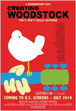 Creating Woodstock - Movie Poster Creating Woodstock - Movie Poster