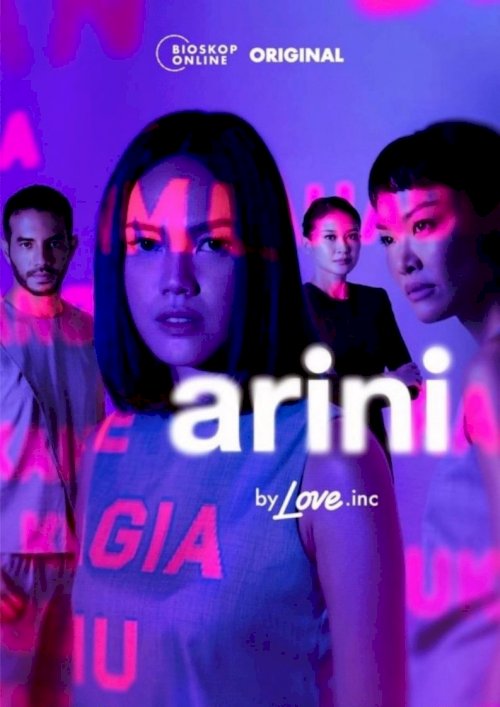 Arini by Love.inc - Movie Poster Arini by Love.inc - Movie Poster