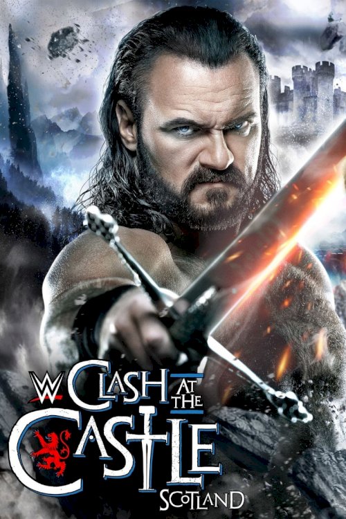 WWE Clash at the Castle: Scotland - Movie Poster WWE Clash at the Castle: Scotland - Movie Poster
