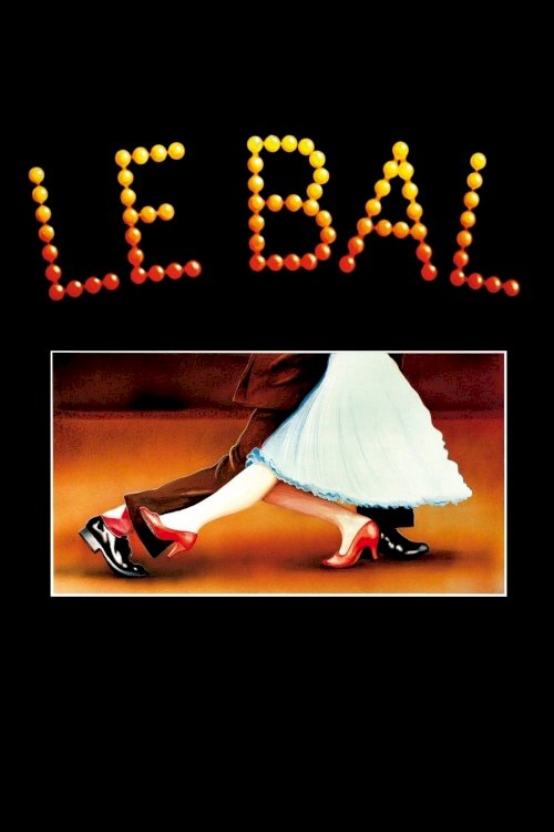 Le Bal - Movie Poster Le Bal - Movie Poster