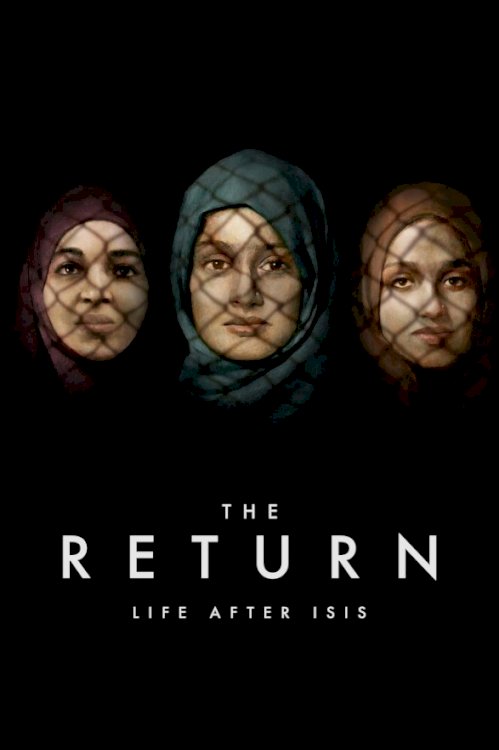 The Return: Life After ISIS - Movie Poster