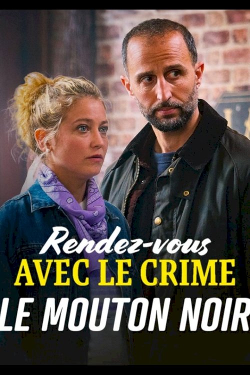 Rendez-vous avec le crime : Le mouton noir - Movie Poster Rendez-vous avec le crime : Le mouton noir - Movie Poster
