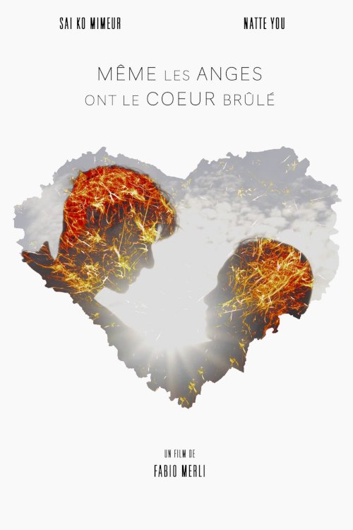 Même les anges ont le coeur brûlé - Movie Poster Même les anges ont le coeur brûlé - Movie Poster
