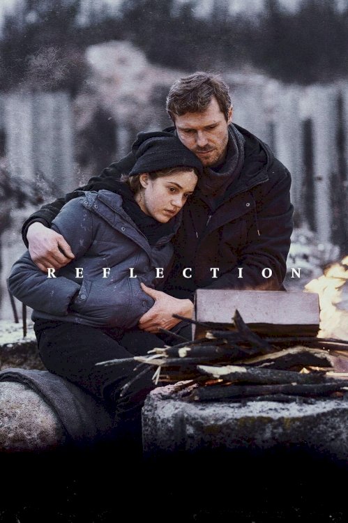 Reflection - Movie Poster Reflection - Movie Poster