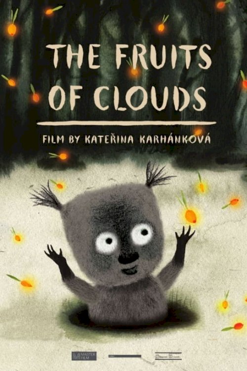 Fruits of Clouds - Movie Poster Fruits of Clouds - Movie Poster