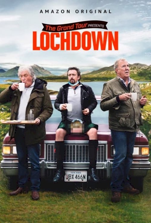 The Grand Tour Presents: Lochdown - Movie Poster The Grand Tour Presents: Lochdown - Movie Poster