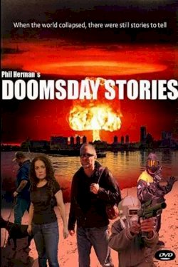 Doomsday Stories - Movie Poster Doomsday Stories - Movie Poster