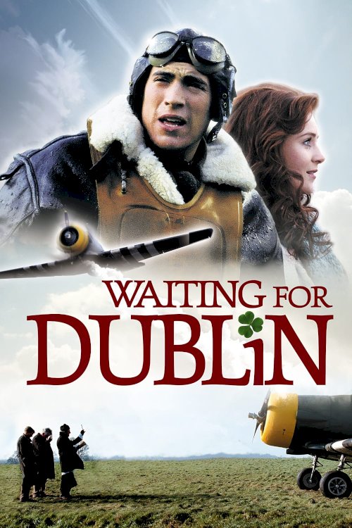 Waiting for Dublin - Movie Poster Waiting for Dublin - Movie Poster