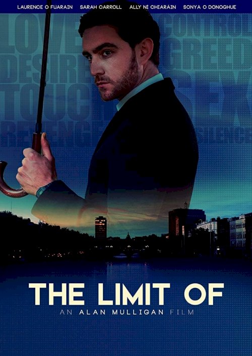 The Limit Of - Movie Poster The Limit Of - Movie Poster