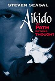 Aikido: The Path Beyond Thought - Movie Poster