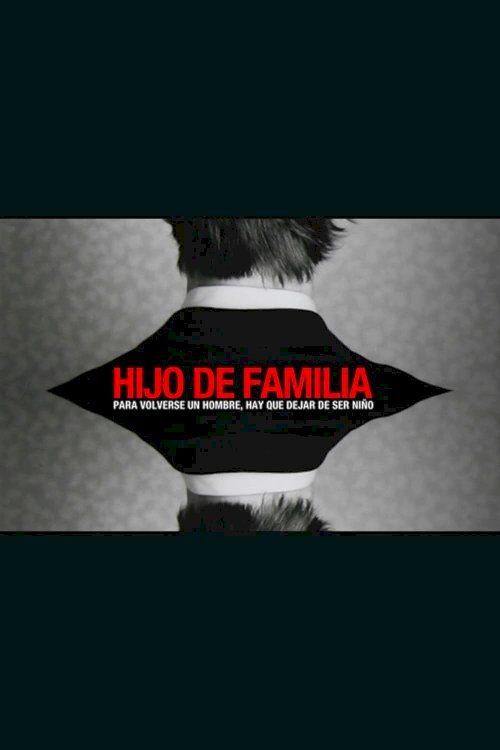 Hijo de familia - Movie Poster Hijo de familia - Movie Poster