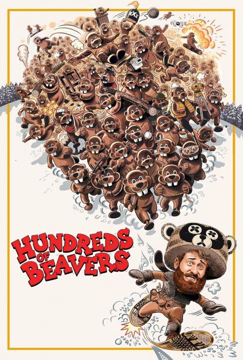 Hundreds of Beavers - Movie Poster Hundreds of Beavers - Movie Poster
