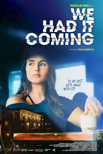 We Had It Coming - Movie Poster We Had It Coming - Movie Poster