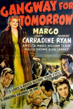 Gangway for Tomorrow - Movie Poster Gangway for Tomorrow - Movie Poster