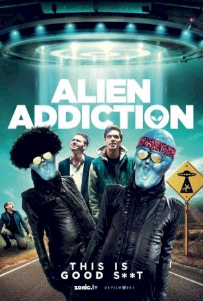 Alien Addiction - Movie Poster