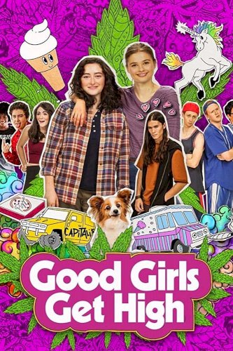 Good Girls Get High - Movie Poster Good Girls Get High - Movie Poster