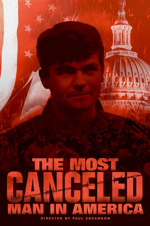 The Most Canceled Man in America - Movie Poster The Most Canceled Man in America - Movie Poster
