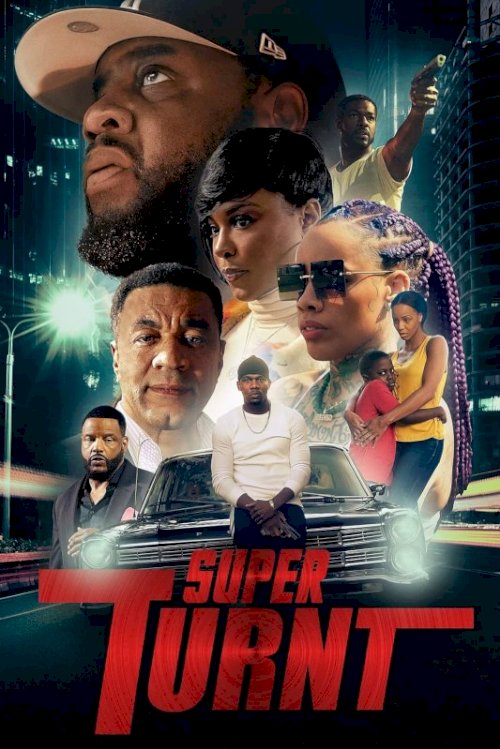 Super Turnt - Movie Poster Super Turnt - Movie Poster