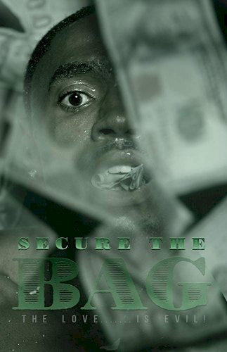 Secure the Bag - Movie Poster Secure the Bag - Movie Poster