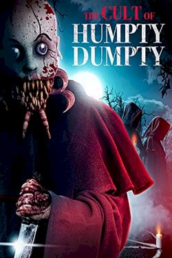 The Cult of Humpty Dumpty - Movie Poster The Cult of Humpty Dumpty - Movie Poster