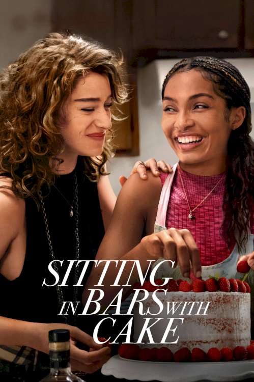 Sitting in Bars with Cake - Movie Poster Sitting in Bars with Cake - Movie Poster